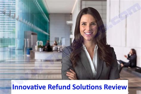 Companies directory >>. . Innovative refund solutions complaints